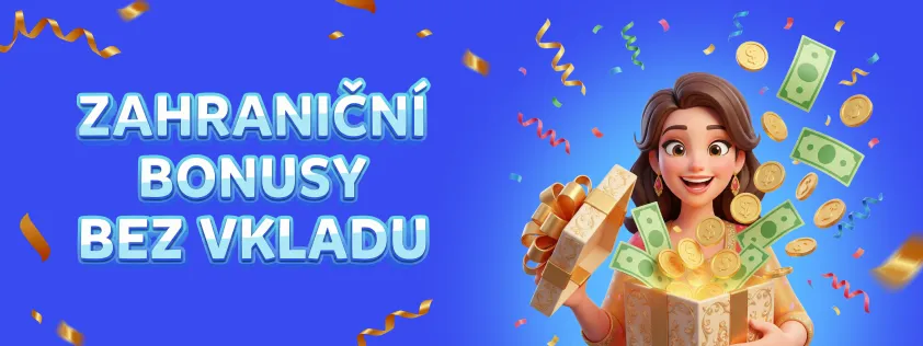 zahraniční bonusy bez vkladu